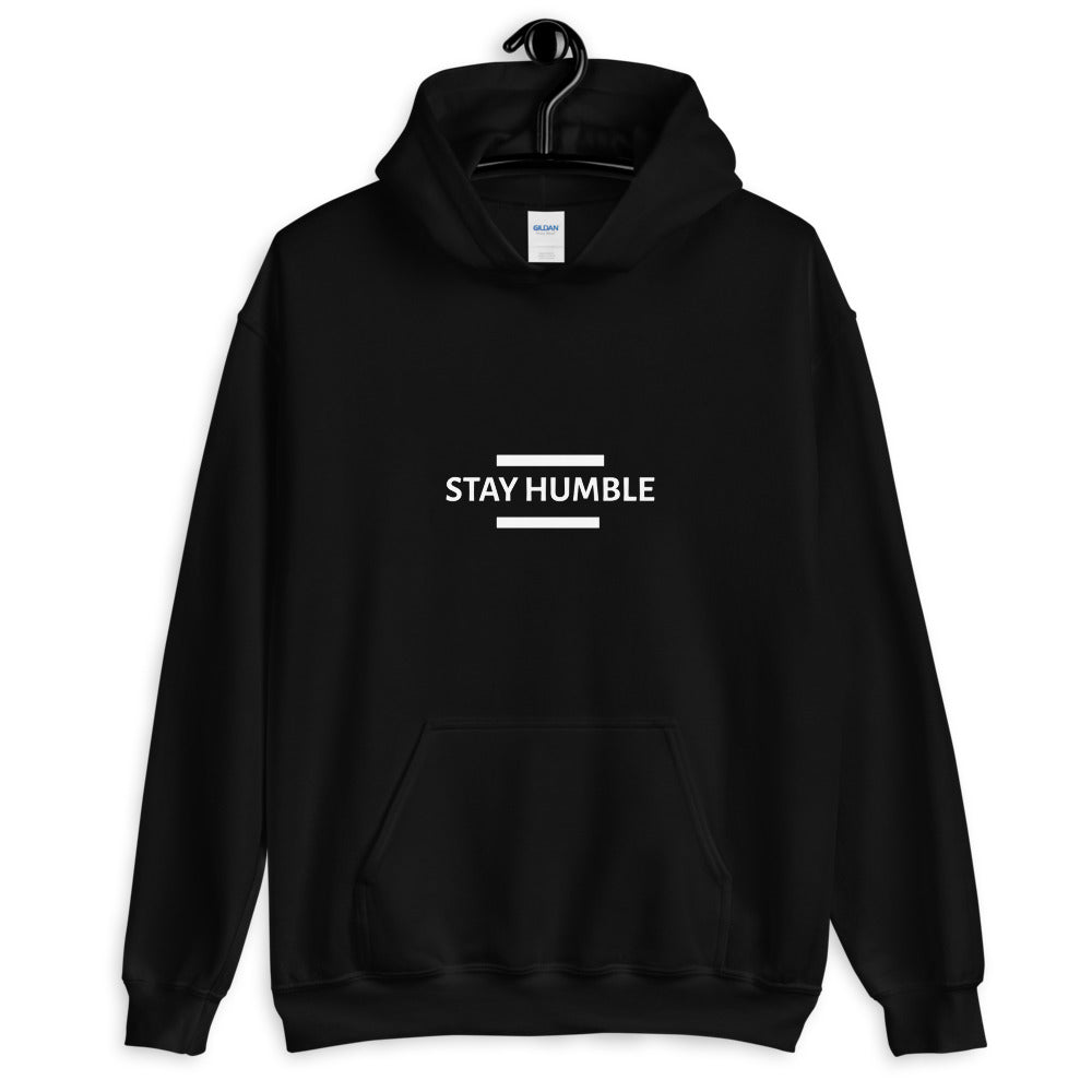 Stay Humble Hoodie