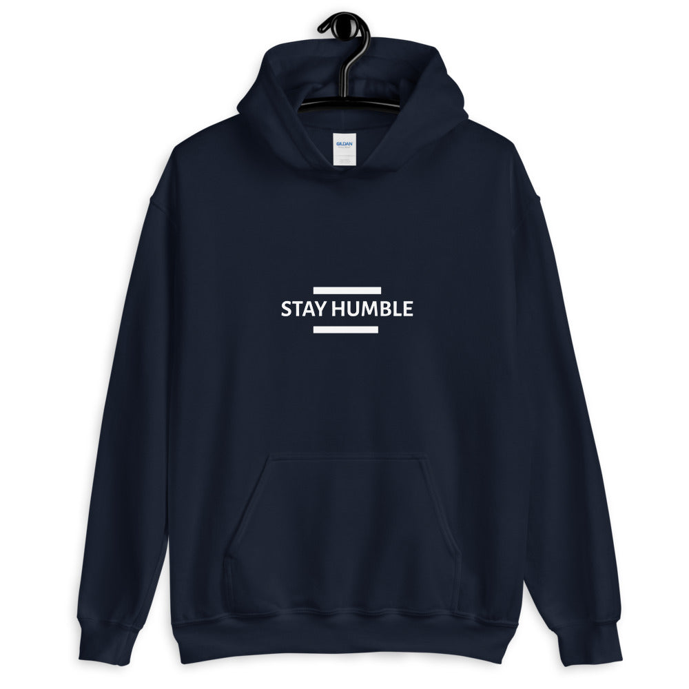 Stay Humble Hoodie